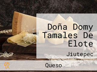 Doña Domy Tamales De Elote