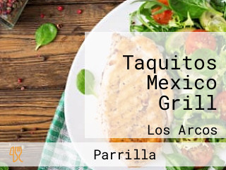 Taquitos Mexico Grill