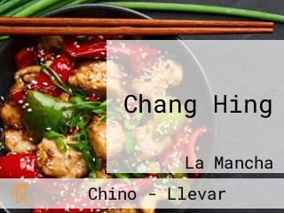 Chang Hing