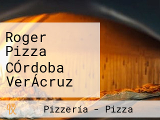 Roger Pizza CÓrdoba VerÁcruz