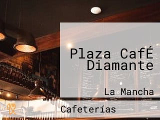 Plaza CafÉ Diamante