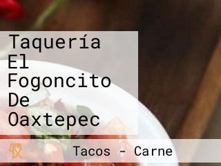 Taquería El Fogoncito De Oaxtepec