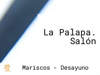 La Palapa. Salón