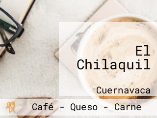 El Chilaquil