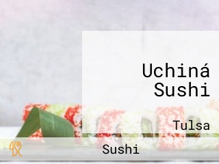 Uchiná Sushi