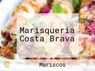 Marisqueria Costa Brava