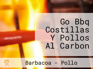 Go Bbq Costillas Y Pollos Al Carbon