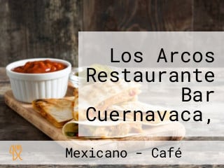 Los Arcos Restaurante Bar Cuernavaca, Morelos, Mexico