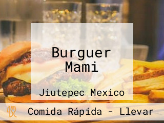 Burguer Mami