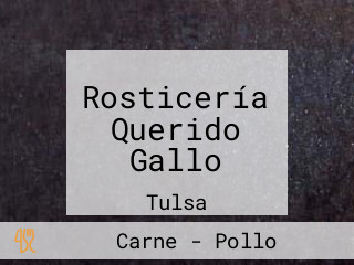 Rosticería Querido Gallo