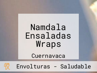 Namdala Ensaladas Wraps