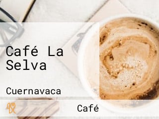 Café La Selva