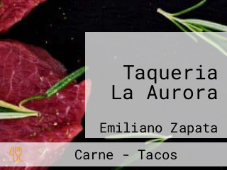 Taqueria La Aurora