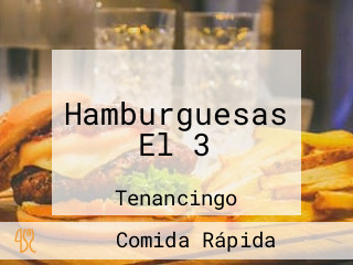 Hamburguesas El 3