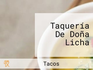 Taquería De Doña Licha