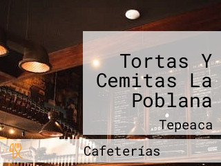 Tortas Y Cemitas La Poblana