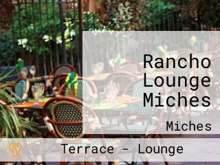 Rancho Lounge Miches