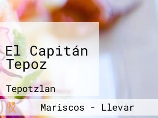 El Capitán Tepoz