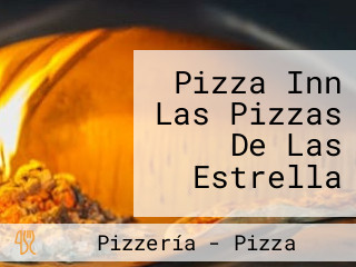 Pizza Inn Las Pizzas De Las Estrella