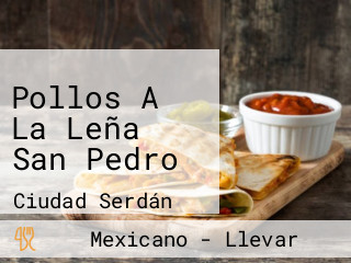 Pollos A La Leña San Pedro