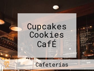 Cupcakes Cookies CafÉ