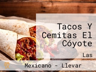 Tacos Y Cemitas El Cóyote