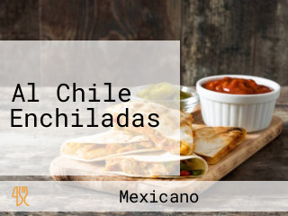 Al Chile Enchiladas