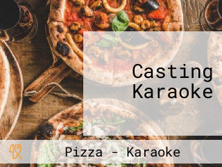 Casting Karaoke