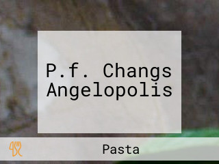 P.f. Changs Angelopolis