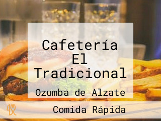 Cafetería El Tradicional