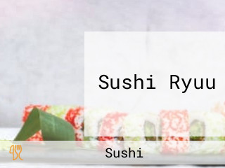 Sushi Ryuu