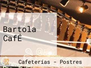 Bartola CafÉ