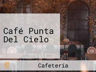 Café Punta Del Cielo