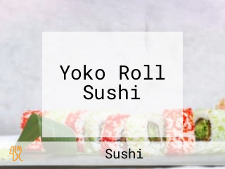 Yoko Roll Sushi