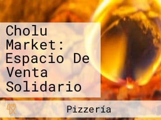 Cholu Market: Espacio De Venta Solidario