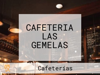 CAFETERIA LAS GEMELAS