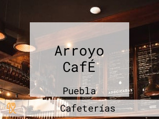 Arroyo CafÉ