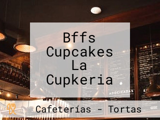 Bffs Cupcakes La Cupkeria