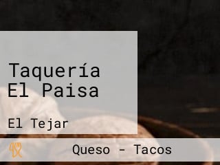 Taquería El Paisa