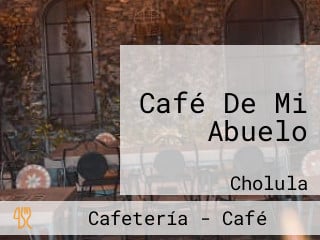 Café De Mi Abuelo