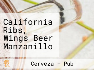 California Ribs, Wings Beer Manzanillo