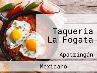 Taqueria La Fogata