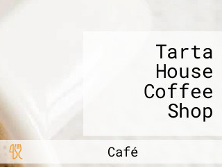 Tarta House Coffee Shop