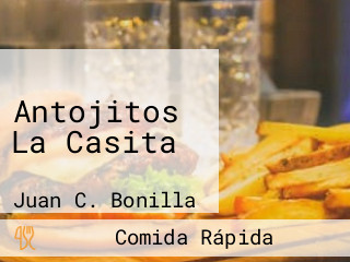 Antojitos La Casita