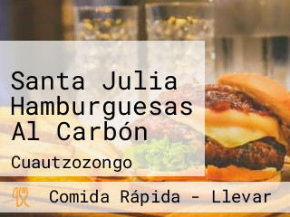 Santa Julia Hamburguesas Al Carbón