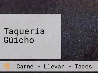 Taqueria Güicho