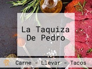 La Taquiza De Pedro