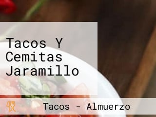 Tacos Y Cemitas Jaramillo