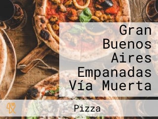 Gran Buenos Aires Empanadas Vía Muerta