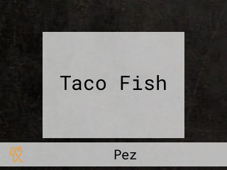 Taco Fish